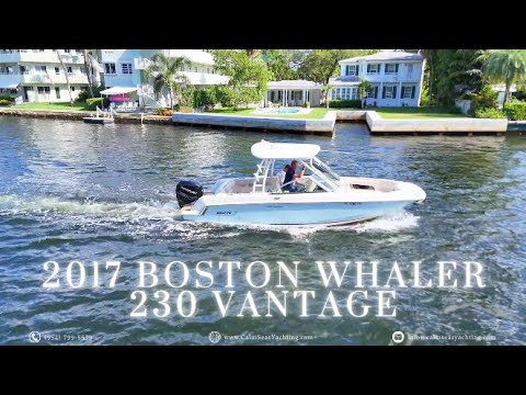 2017 Boston Whaler 230 Vantage Video
