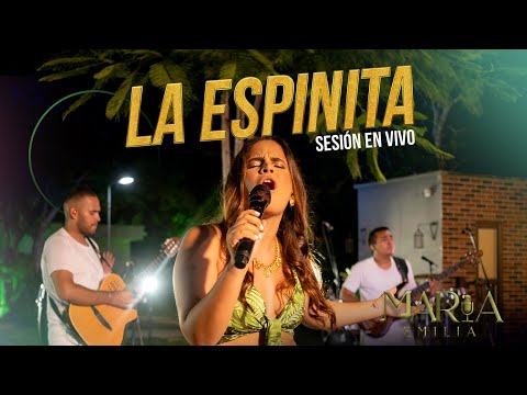 La Espinita | Sesión en vivo - María Emilia