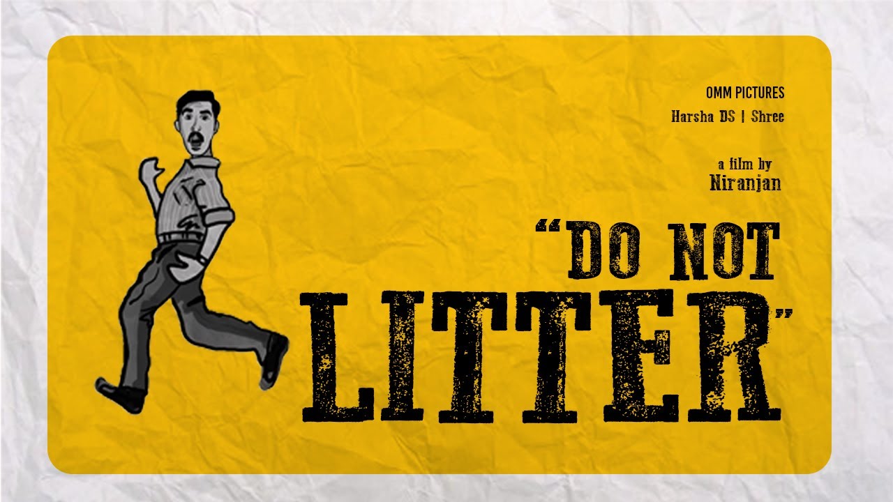 Do not litter | OMM Pictures | Harsha DS | Shree
