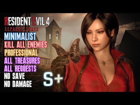 [Resident Evil 4 Remake] (ADA) Minimalist, Kill All Enemies, Professional, No Save No Damage, S+