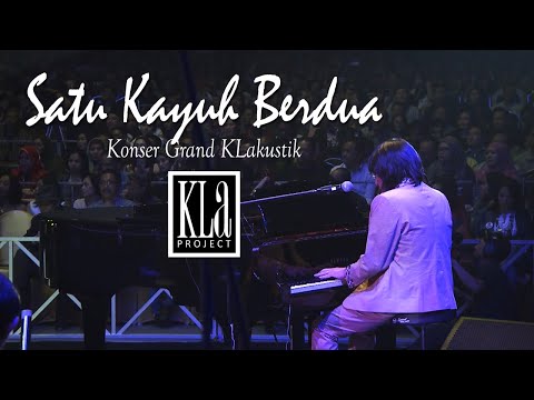 Satu Kayuh Berdua - KLa Project (LIVE Grand KLakustik Concert 2013)