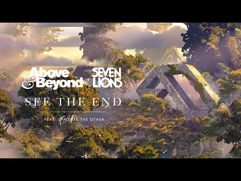 Above & Beyond & Seven Lions - See The End (Feat. Opposite The Other) Video