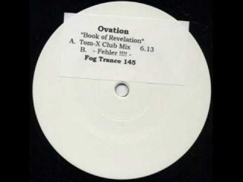 Ovation - The Book Of Revelation (DJ Tom-X Mix)
