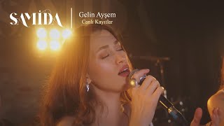 Samida - Gelin Ayşem