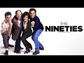 The Nineties 2017 Documentary Series