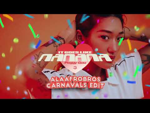 ALAAFROBROS - It Goes Like Nanana (Carnavals Edit)