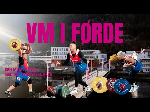 VM i VEKTLØFTING I FØRDE - OPPSUMMERINGSFILM