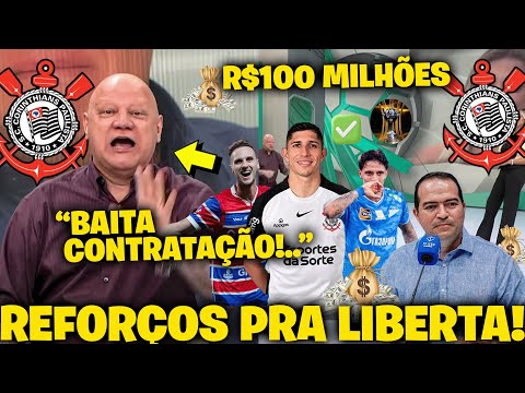 🚨SAIU AGORA! REFORÇOS DO CORINTHIANS PARA LIBERTADORES! CHEGA PRA SER TITULAR!