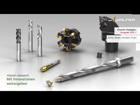 Präzisionswerkzeuge Produkt Innovationen 2021-1 - Drehen, Bohren, Gewinden, Fräsen - Walter Tools