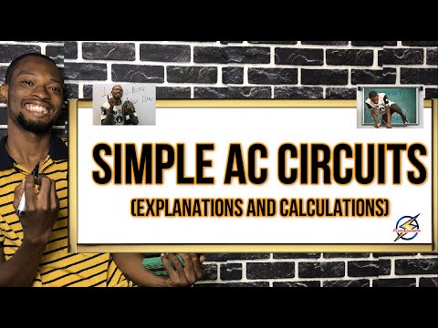 Simple AC Circuits - Complete Explanations And Calculations