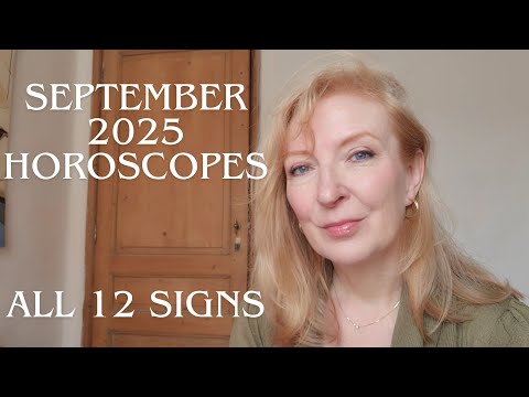 September horoscope 2025 ALL 12 SIGNS