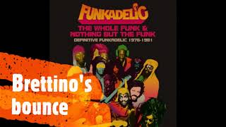 FUNKADELIC - BRETTINO&#39;S BOUNCE (1981)