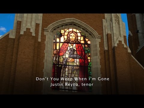 Don't You Weep When I'm Gone - arr. Harry T. Burleigh