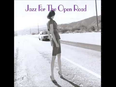 Jazz for the Open Road  [ Full Album ]