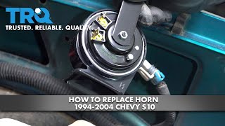 How to Replace Horn 1994-2004 Chevy S10