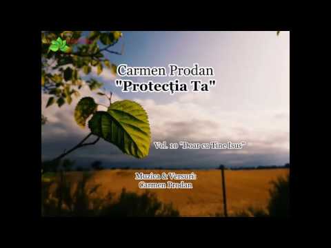 Carmen Prodan - PROTECTIA TA
