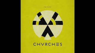 CHVRCHES - Under The Tide (Single Version)