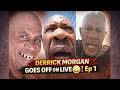 DERRICK MORGAN GOES OFF ON LIVE 😂 | Ep 1