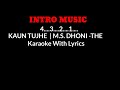 kaun tujhe yun pyar karega karaoke with lyrics