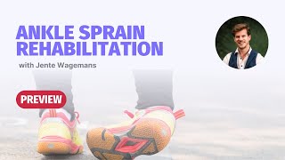 Mastering Ankle Sprain Rehabilitation Masterclass