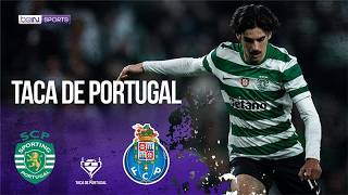 Sporting Lisbon vs FC Porto | HIGHLIGHTS Taca de Portugal | 03/03/2026 | beIN SPORTS USA