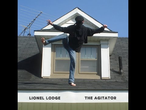 Lionel Lodge The Agitator Full Album