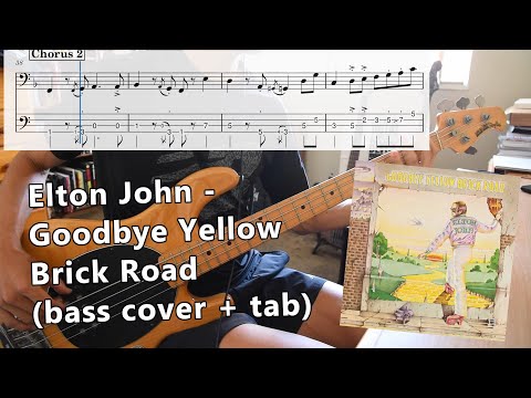 Elton John - Goodbye Yellow Brick Road (bass cover + tab)