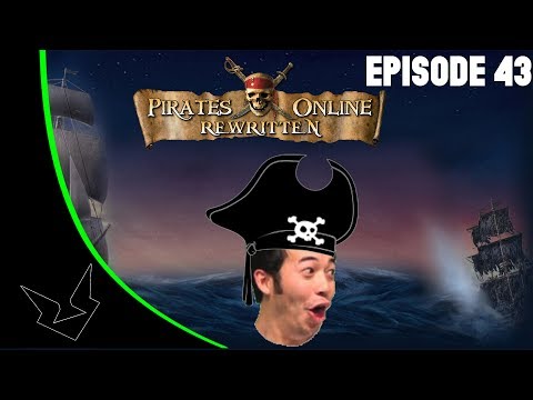 TLOPO - Pirates Online | Episode 43 | Your Pirate King Returns