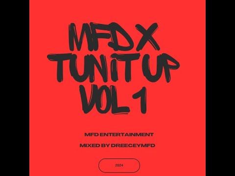 TUN IT UP VOL 1 (MFD DUB SESSION) DREECYMFD