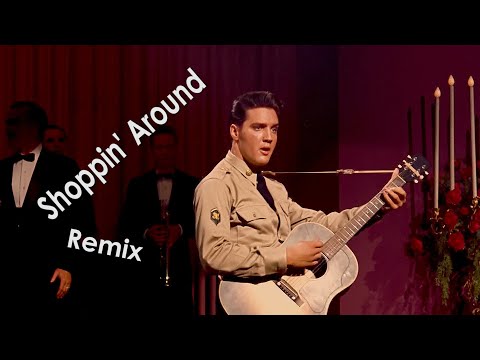 ELVIS PRESLEY - Shoppin' Around (Spankox Remix) New Edit. 4K