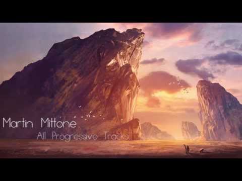 Martin Mittone -  Progressive House Mix