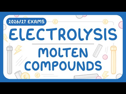 Electrolysis Part 1/3 - Basics and Molten Compounds