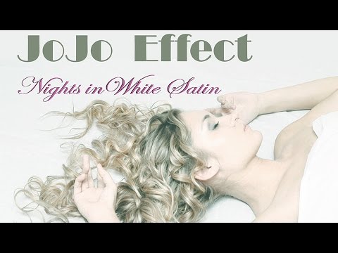 Nights in white satin      http://www.jojo-effect.de/