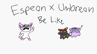 Espeon x Umbreon be like // joke