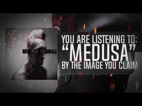 The Image You Claim - Medusa (Official Lyric Video)