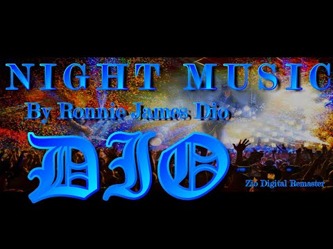 Night Music 2023 - By Ronnie James Dio - 24 bit Digital Remaster by Zio