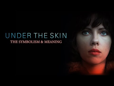 Under The Skin EXPLAINED