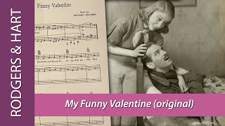 Original Version of Rodgers &amp; Hart's MY FUNNY VALENTINE from "Babes in Arms" (1937)