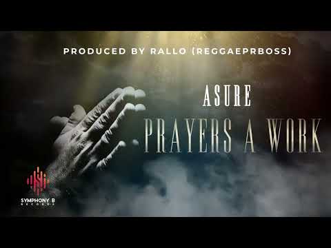 Asure - Prayers A Work (Official Audio Visual)