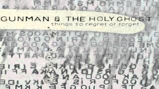 Gunman And The Holy Ghost - Jesus Why Can't I Walk With You