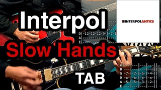 Interpol - Slow Hands (2 guitars Cover + TAB)