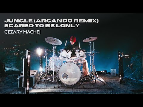 CEZARY MACHEJ - Jungle (Arcando Remix) X Martin Garrix & Dua Lipa - Scared To Be Lonely (Drum Cover)