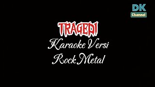 Download lagu Tragedi - Boomerang ( Karaoke Versi Rock Metal) mp3