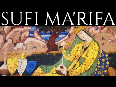 Sufi Ma'rifa: The Knowledge That Cannot Be Taught