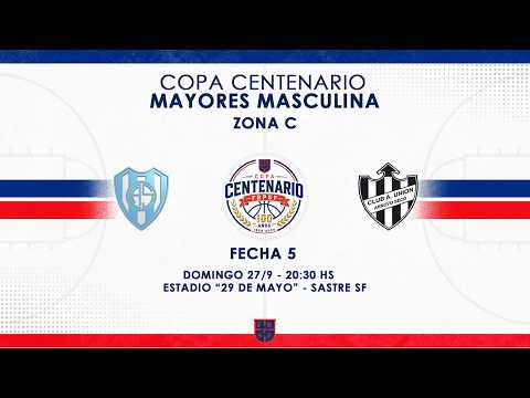 COPA CENTENARIO MAYORES Masculino | FECHA 5 | ATLETICO SASTRE vs. UNIÓN ARROYO SECO