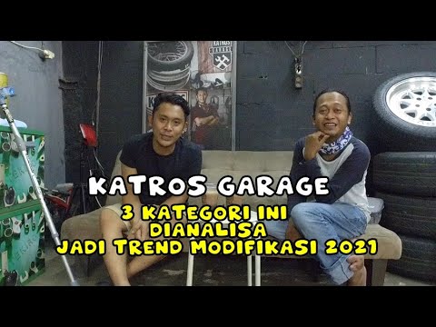 Prediksi Trens 2021 Menurut The Katros Garage