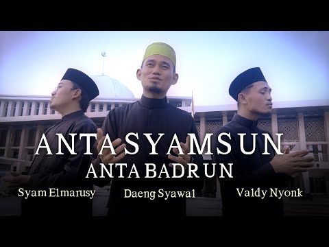 Anta Syamsun || Ya Nabi Salam’alaika || Daeng Syawal | ValdyNyong Feat Ust Syam Elmarusy