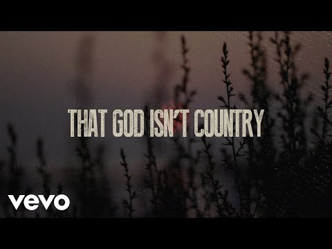 Video thumbnail for God Isn't Country