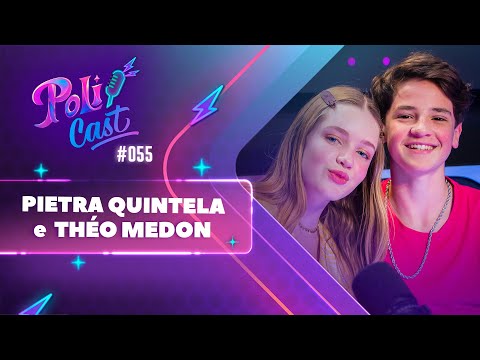 PIETRA QUINTELA E THÉO MEDON | LORENA E MÁRIO - POLICAST #55