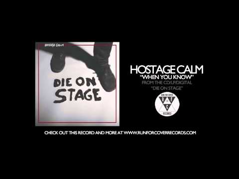 When You Know - Hostage Calm